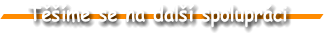 T��me se na dal�� spolupr�ci